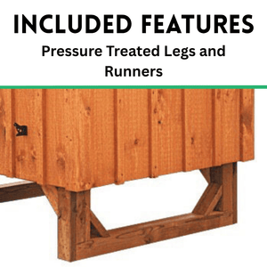 The Hen House Collection Included Pressure Treated Legs and Runners