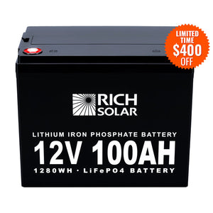 Rich Solar-12V 100Ah LiFePO4 Lithium Iron Phosphate Battery
