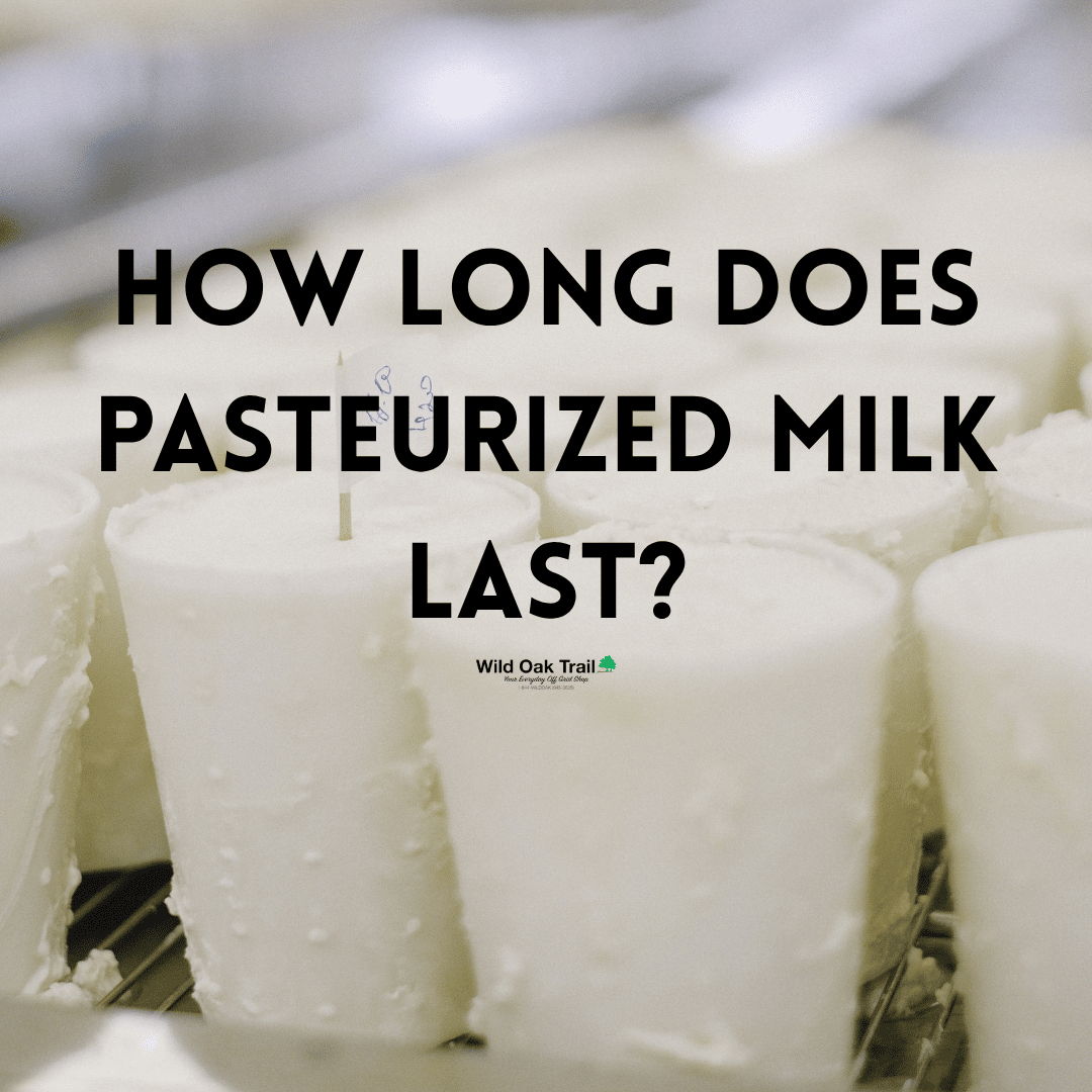 How Long Does Pasteurized Milk Last?