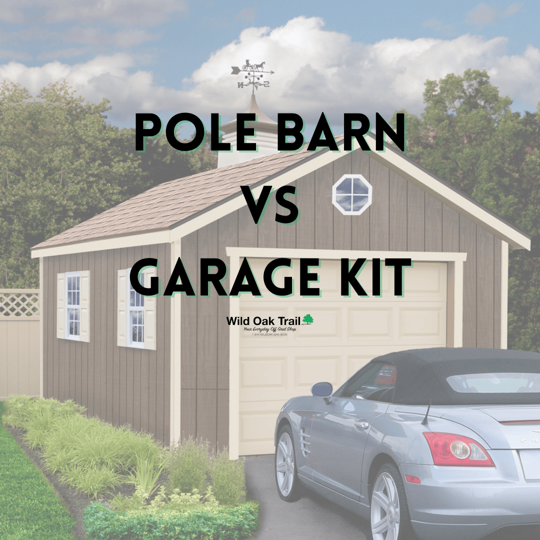 Pole Barn vs Garage Kit