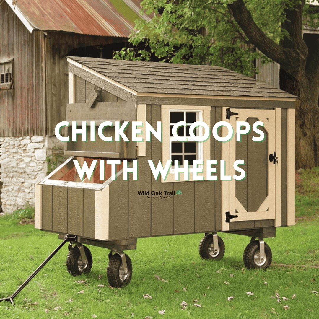 Chicken Coop on Wheels