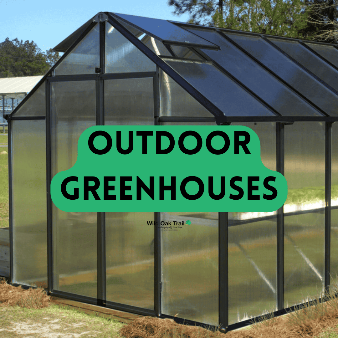 Outdoor Greenhouse