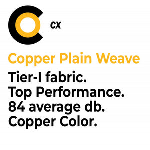 Picture of CX logo and Copper Plaine Weave that says Tier-I Fabric, top performance, 84 average db and Copper color.