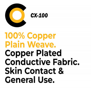 Picture of CX-100 logo and 100% Copper Plaine Weave that says Copper Plated, Conductive fabric, Skin Contact & General use.