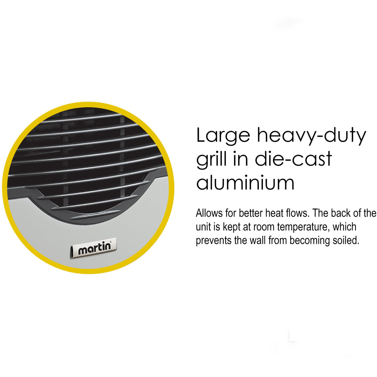 Picture Martin - Propane Direct Vent Thermostatic Heater 20,000 Btu with Visor MDV20VP Large heavy-duty grill in die-cast aluminum that says it allows for better heat flows and the back of the unit is kept at room temperature, which prevents the wall from becoming soiled.